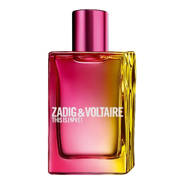Perfume This Is Love Zadig Und Voltaire Zadig Voltaire This Is
